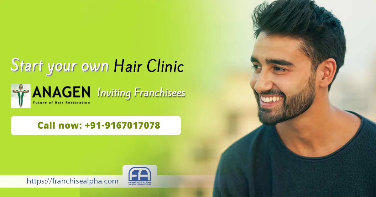 Anagen Hair Clinic Franchise In India - Call 9167017078 Anagen Hair Clinic Franchise In India - Call 9167017078