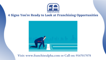 4 Signs You're Ready to Look at Franchising Opportunities