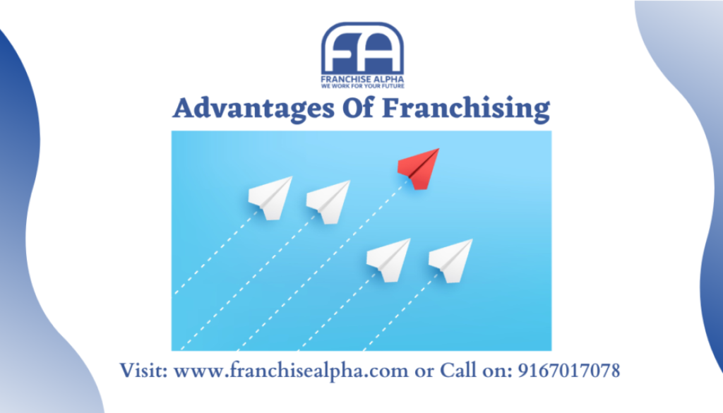 Advantages Of Franchising