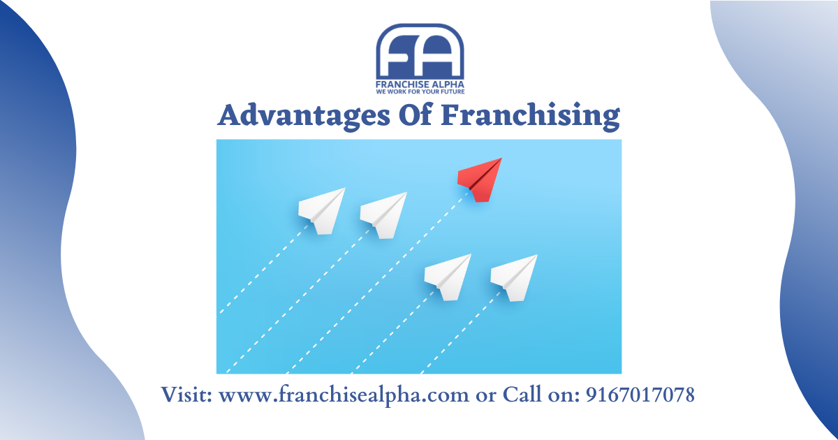 Advantages Of Franchising