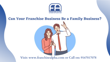 Can Your Franchise Business Be a Family Business?