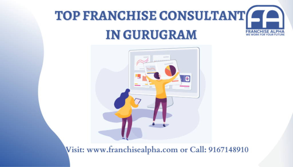 Top Franchise Consultant in Gurugram