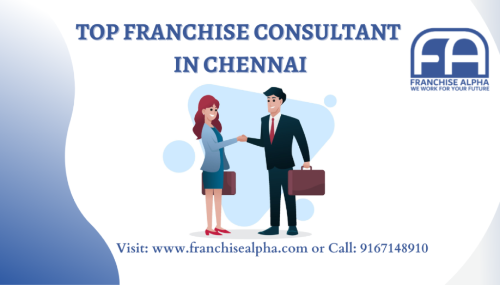 Top Franchise Consultant in Chennai