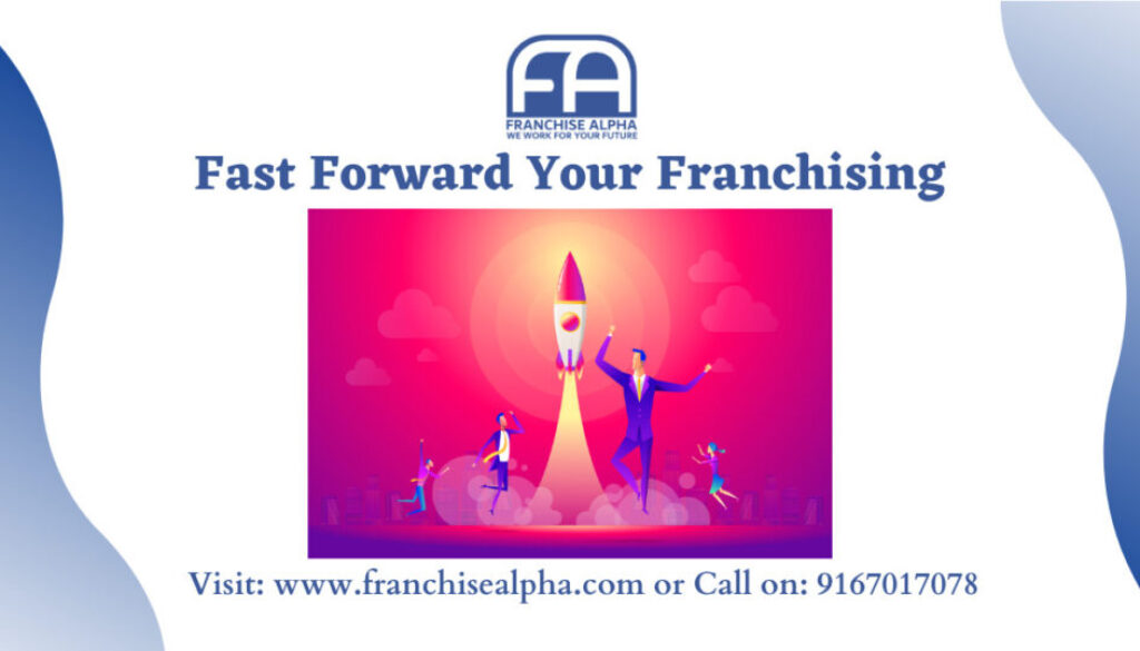 Fast Forward Your Franchising