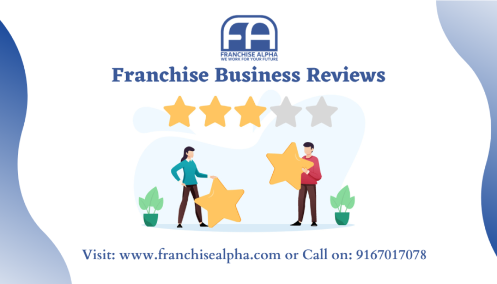 Franchise Business Reviews