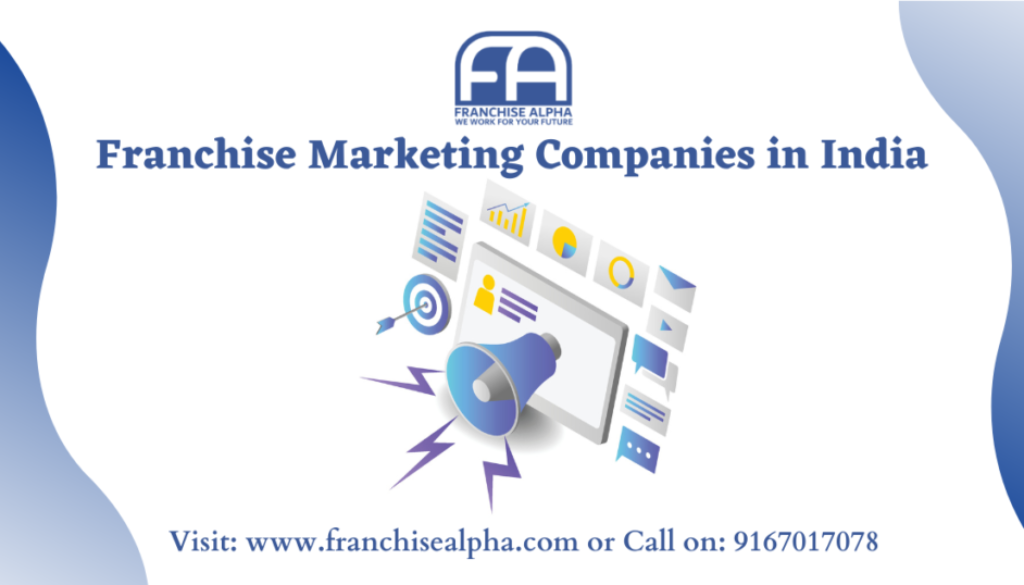 Franchise Marketing Companies in India