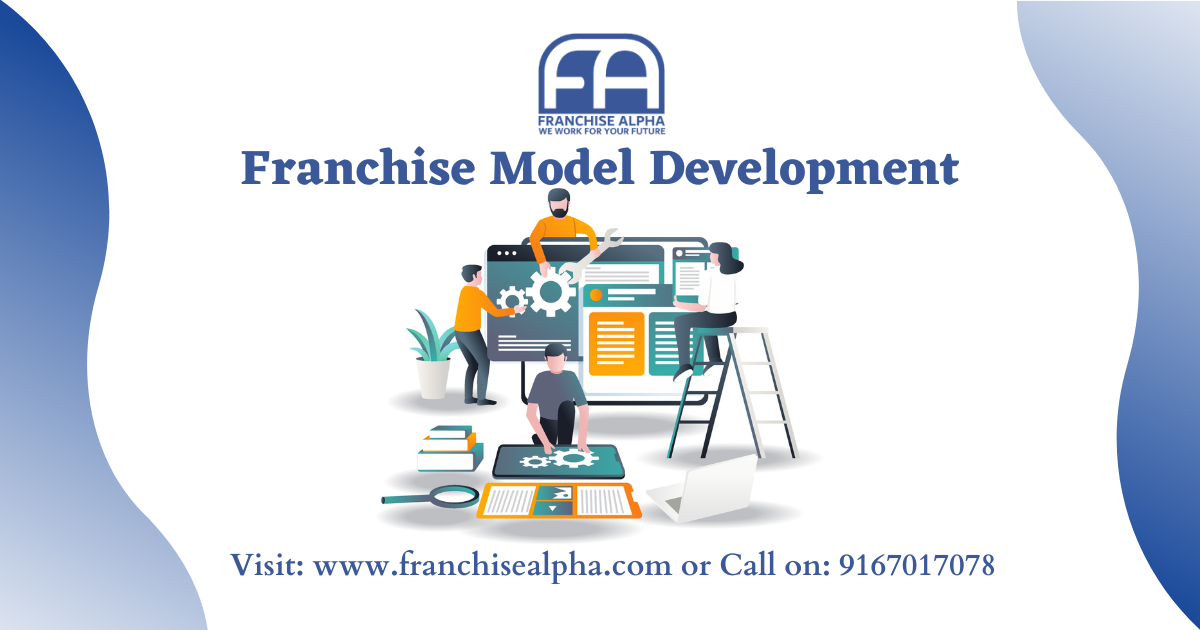 Franchise Model Development