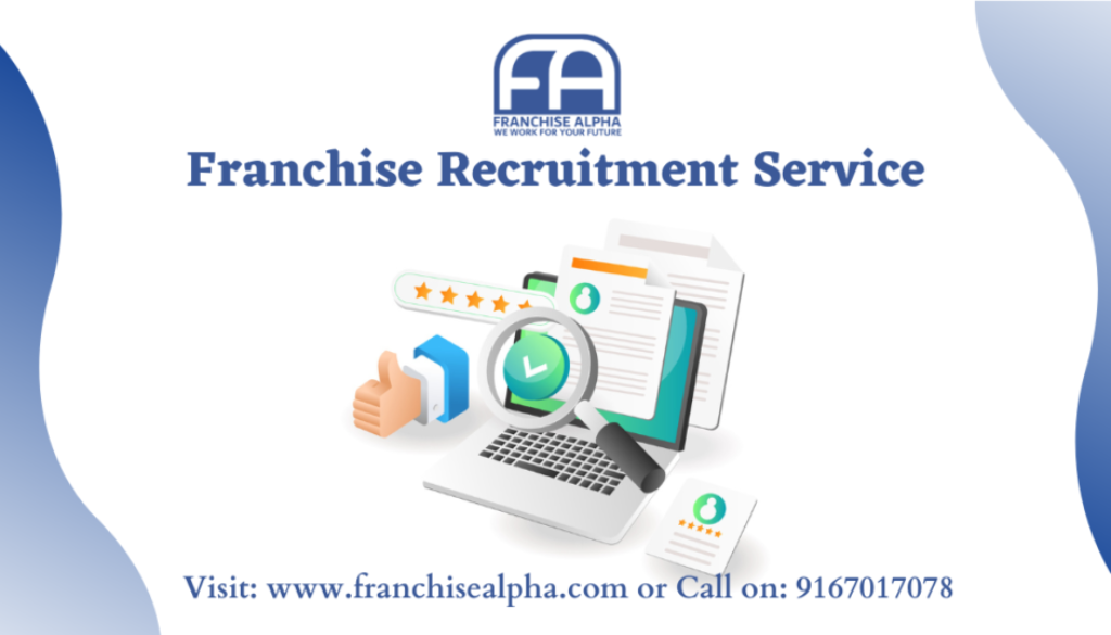 Franchise Recruitment Service