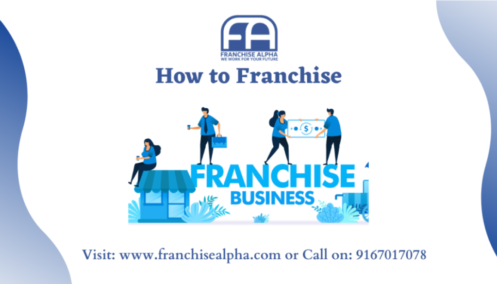 How to Franchise