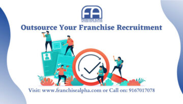 Outsource Your Franchise Recruitment