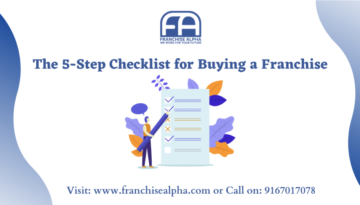 The 5 Step Checklist for Buying a Franchise