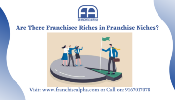 Are There Franchisee Riches in Franchise Niches
