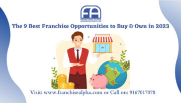 The 9 Best Franchise Opportunities to Buy & Own in 2023