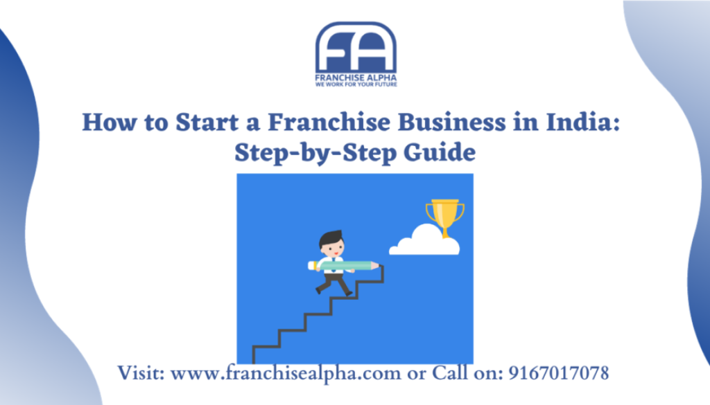How to Start a Franchise Business in India