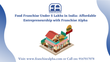 Food Franchise Under 5 Lakhs in India